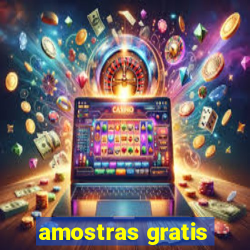 amostras gratis